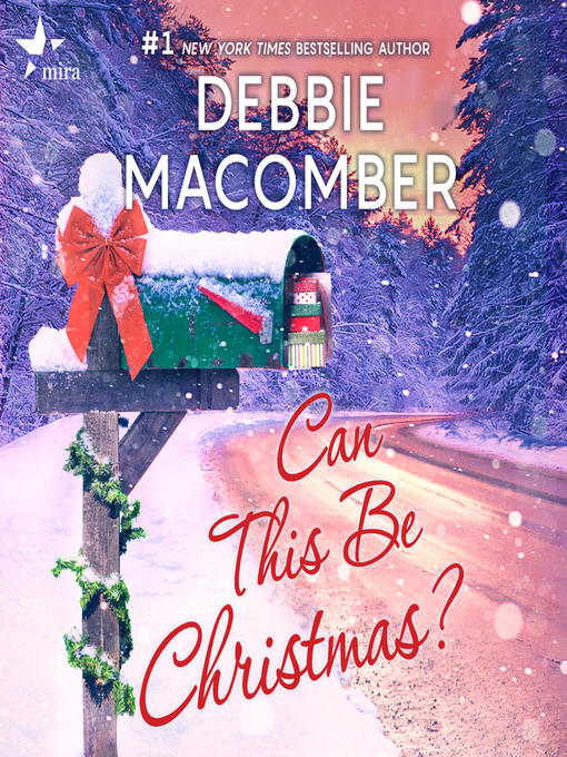 Title details for Can This Be Christmas? by Debbie Macomber - Available